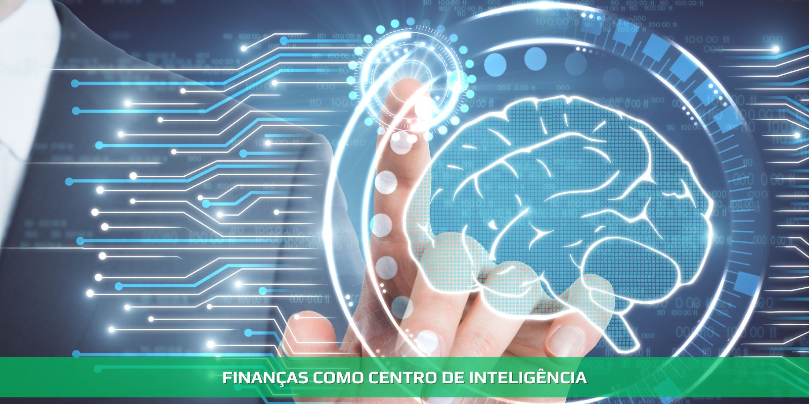 FINANÇAS COMO CENTRO DE INTELIGÊNCIA